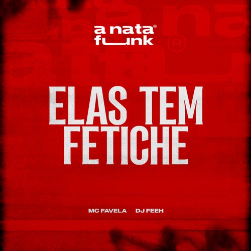 Elas Tem Fetiche