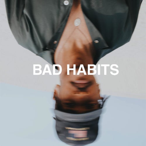 Bad Habits