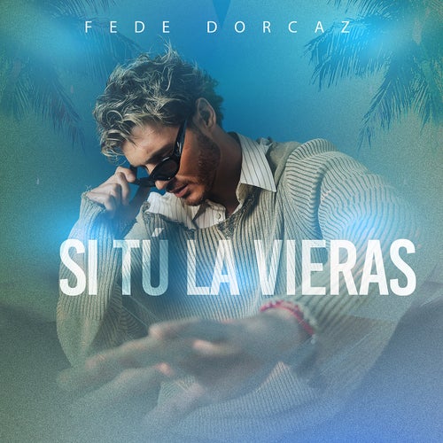 Si Tú La Vieras