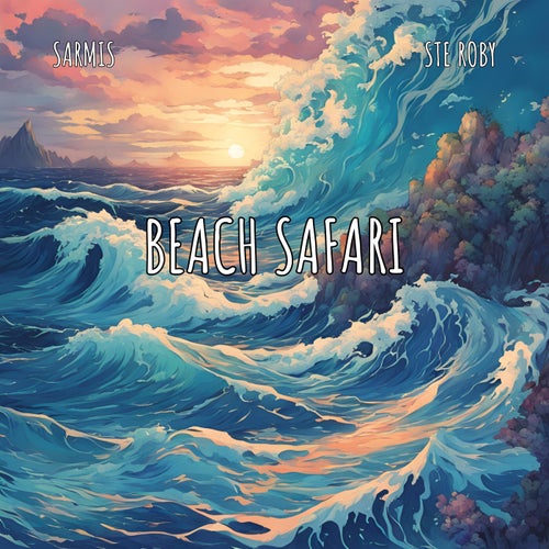 Beach Safari (feat. Ste Roby)