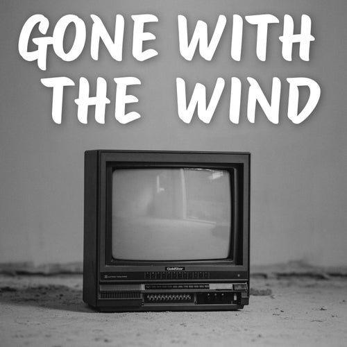 Gone With The Wind 2