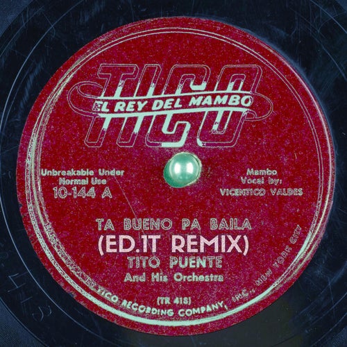 Ta Bueno Pa Bailla (ED.1T Remix)