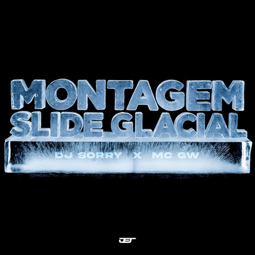 MONTAGEM SLIDE GLACIAL