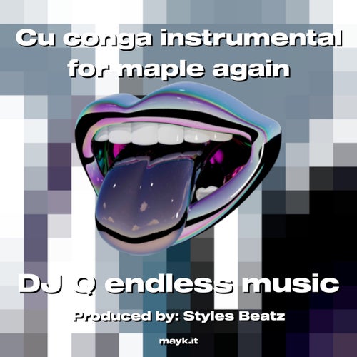 Cu conga instrumental for maple again