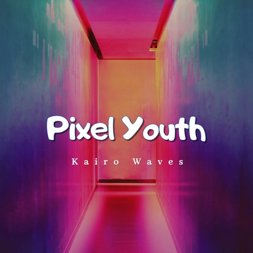 Pixel Youth