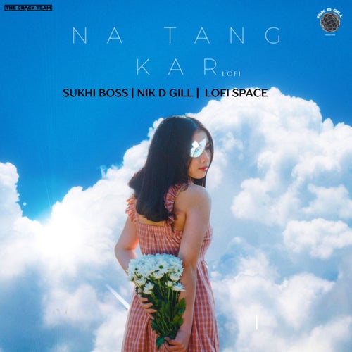 Na Tang Kar (Lofi)