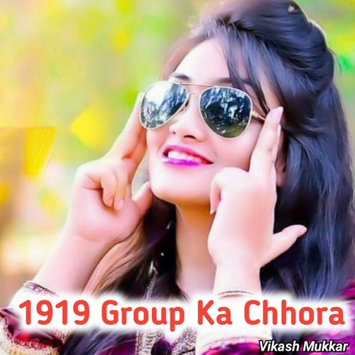 1919 Group Ka Chora