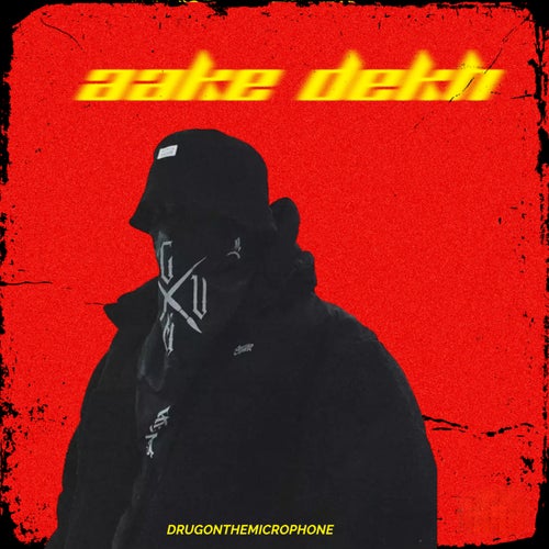 Aake Dekh