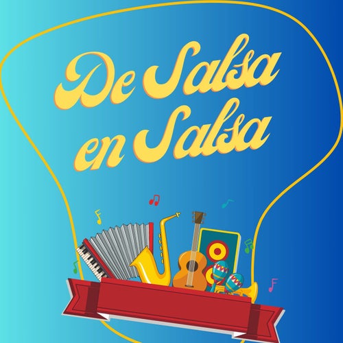 De salsa en salsa