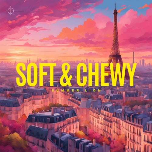 Soft & Chewy