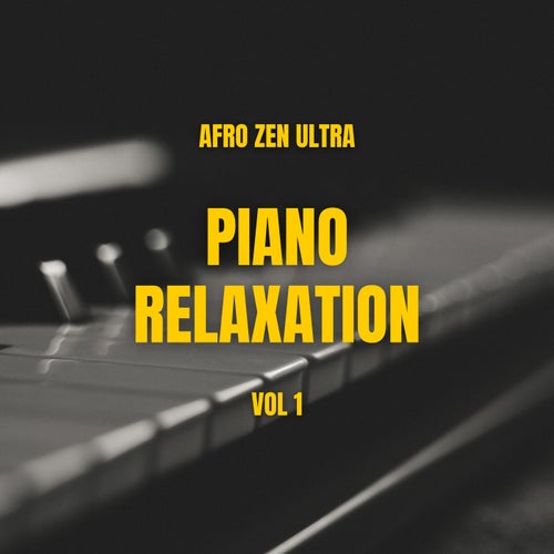 Piano Relaxation Vol. 1