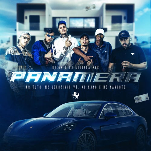 Panamera feat. Mc Kanhoto, Dj Koringa MPC, Dj GM