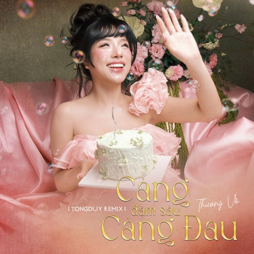 Càng Đậm Sâu Càng Đau (TongDuy Remix)