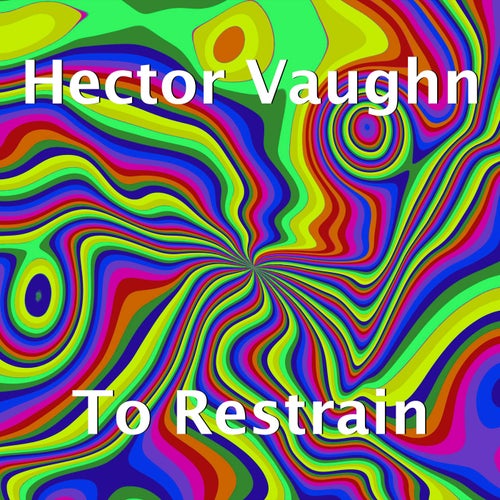 To Restrain