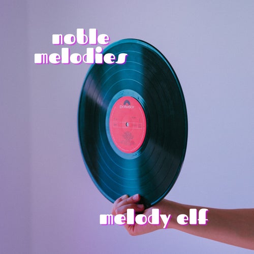 Noble Melodies