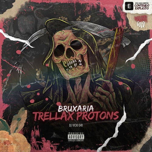 Bruxaria Trellax Protons