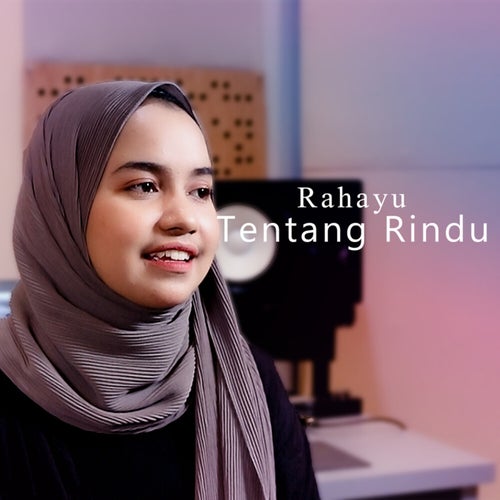 Tentang Rindu