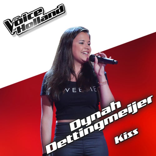 Kiss (From The Voice Of Holland 5)