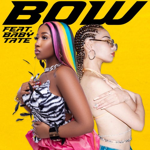 Bow (feat. Baby Tate)