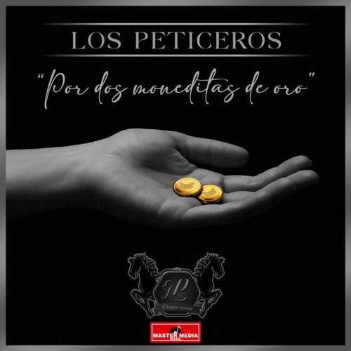 Por Dos Moneditas de Oro