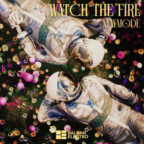 Watch The Fire