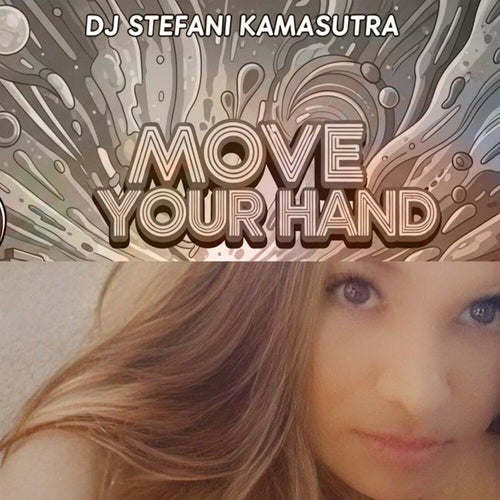 Move Your Hand