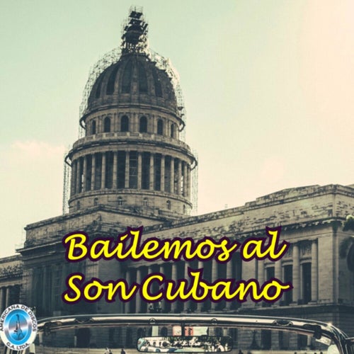 Bailemos al Son Cubano