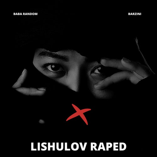 Lishulov Raped