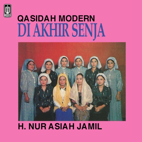 Qasidah Modern Di Akhir Senja