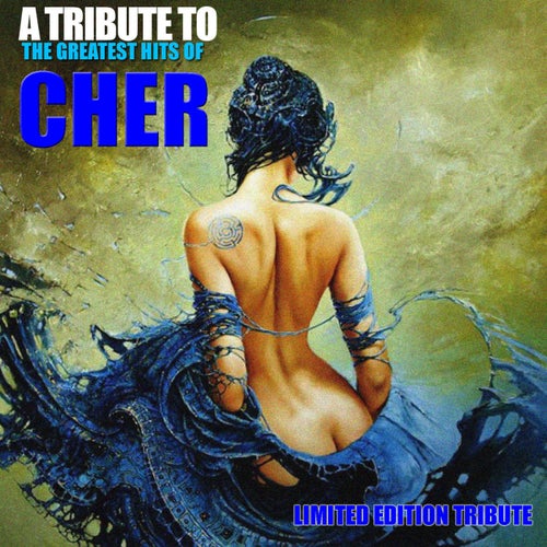 A tribute to the greatest hits of Cher