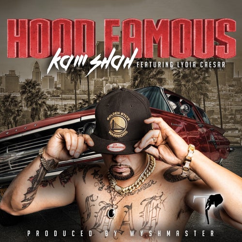 Hood Famous (feat. Lydia Caesar)