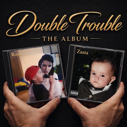 Double Trouble