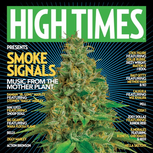 High Times Presents: Smoke Signals Music from the Mother Plant, Vol. 1