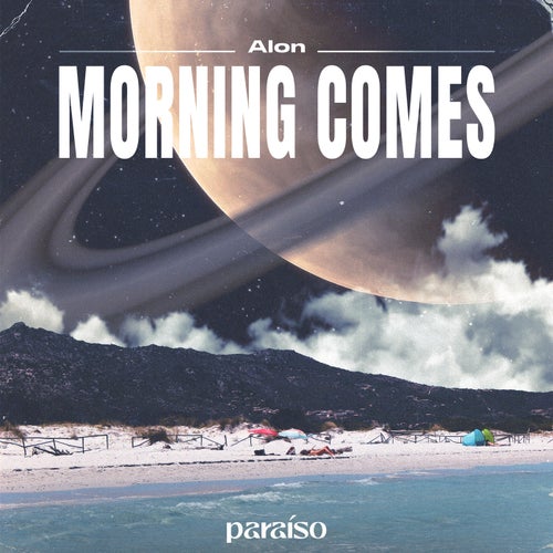 Morning Comes