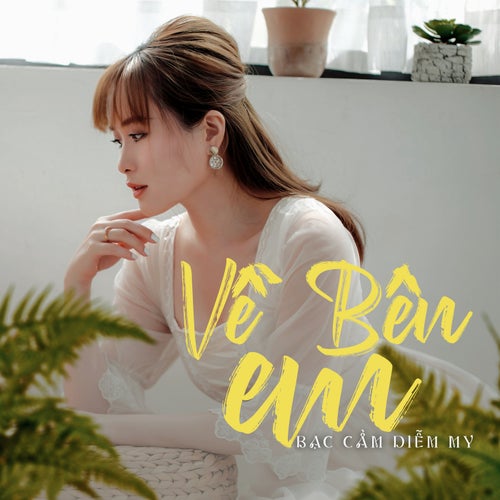 Về Bên Em