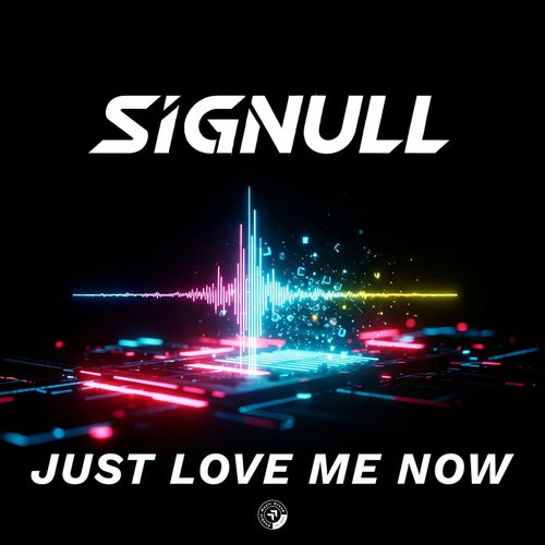 Just Love Me Now