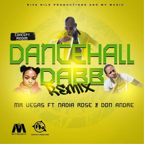 Dancehall Dab Remix (feat. Nadia Rose & Done Andre) - Single