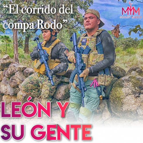 El Corrido De El Compa Rodo