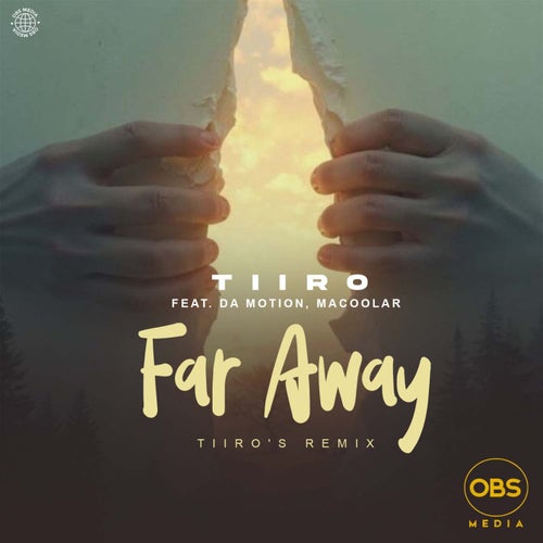 Far Away (TiiRO's Remix) (feat. Da Motion, Macoolar)
