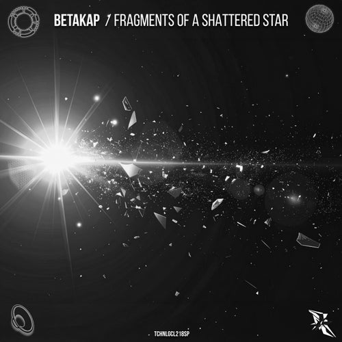 Fragments of a Shattered Star