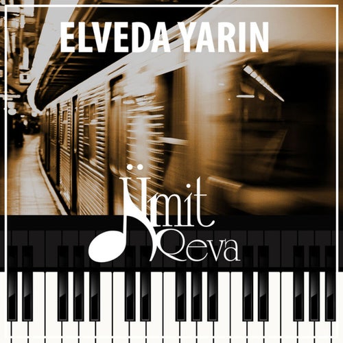 Elveda Yarın
