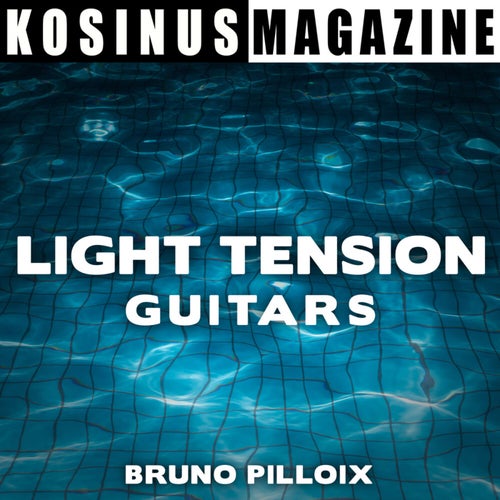 Light Tension - Guitars