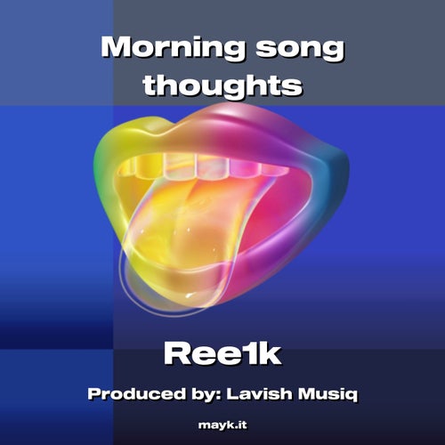 Morning song thoughts