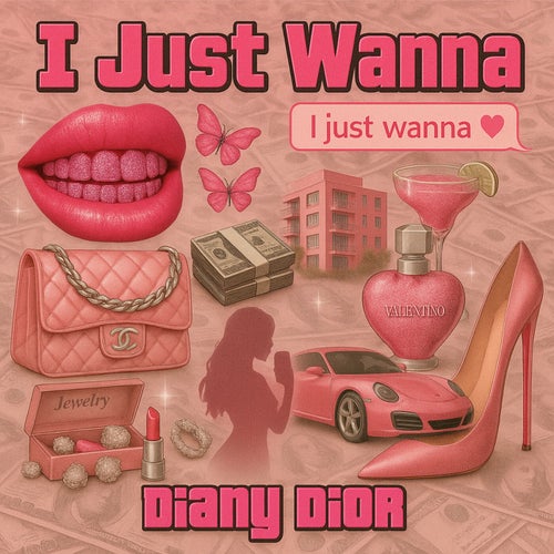 I Just Wanna