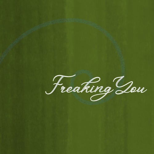 Freakingyou