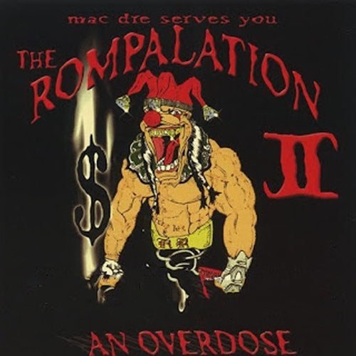 The Rompalation Vol 2 Mac Dre Serves You An Overdose Album