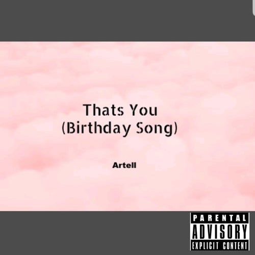 Thats You (Birthday Song)