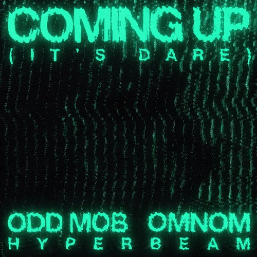 Coming Up (It's Dare)