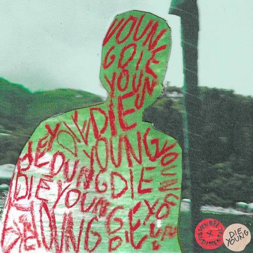 die young