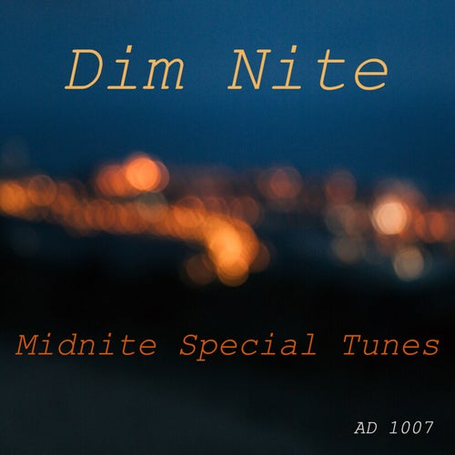 Midnite Special Tunes